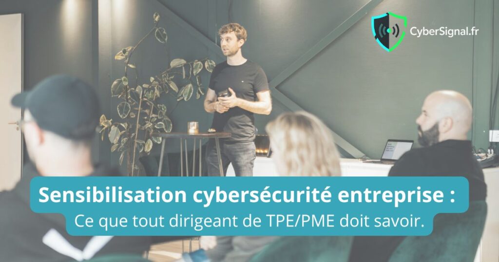 formateur sensibilisation cybersécurité entreprise équipe TPE PME